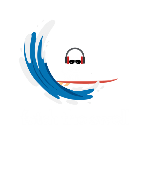 Fetch The Swell -Autism Apparel 