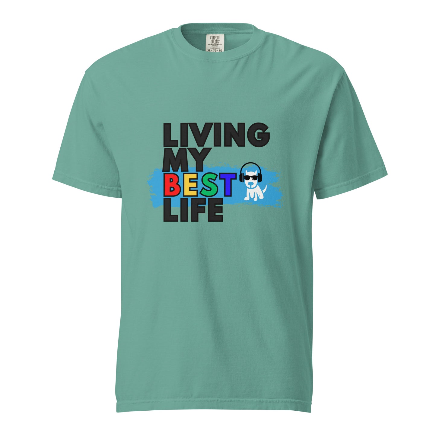 Unisex T-Shirt -Best Life